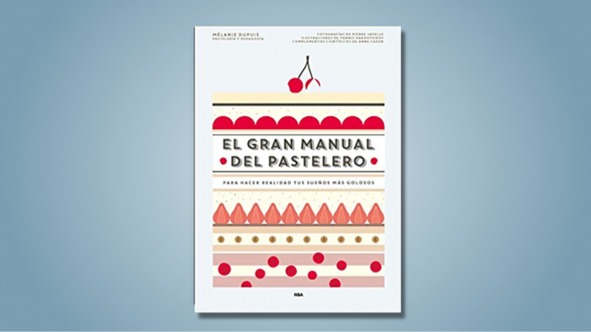 Libro "El gran manual del pastelero" / Foto: web