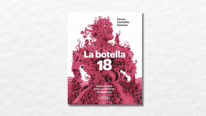 Libro "La botella 18" de Ferran Centelles / Foto: web