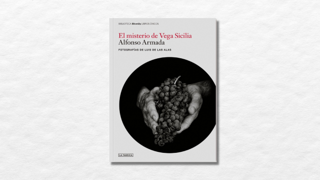 Libro "El misterio de Vega Sicilia" / Foto: la Fábrica Libro "El misterio de Vega Sicilia" / Foto: la Fábrica