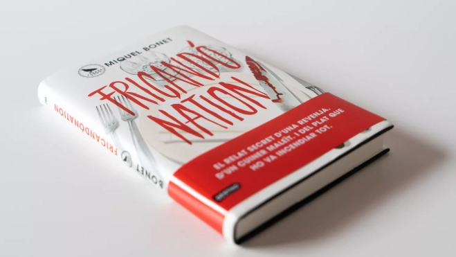 El libro 'Fricandónation' (Destino) de Miquel Bonet / ÒSCAR GIL COY